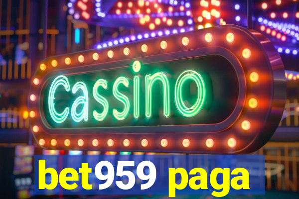 bet959 paga